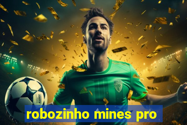 robozinho mines pro